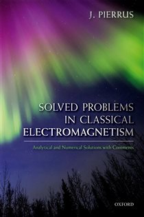 Book cover: Solved Problems in Classical Electromagnetism, by J. Pierrus (preview)