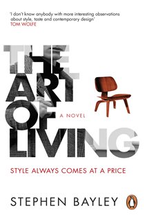 Book cover: The Art of Living, by Stephen Bayley (preview)
