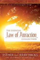 Book cover: The Essential Law of Attraction Collection, by Esther Hicks (preview)