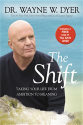 Book cover: The Shift, by Wayne W. Dyer (preview)