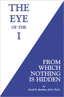Book cover: The Eye of the I, by David R. Hawkins (preview)