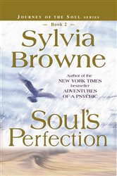 Book cover: Soul's Perfection, by Sylvia Browne (preview)
