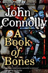 Book cover: A Book of Bones (Book 17 of Charlie Parker Thriller) by John Connolly (preview)