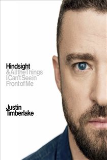 Book cover: Hindsight, by Justin Timberlake (preview)