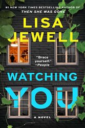 Book cover: Watching You, by Lisa Jewell (preview)