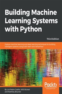 Book cover: Building Machine Learning Systems with Python, by Luis Pedro Coelho (preview)
