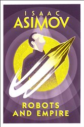 Book cover: Robots and Empire, by Isaac Asimov (preview)