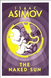 Book cover: The Naked Sun, by Isaac Asimov (preview)