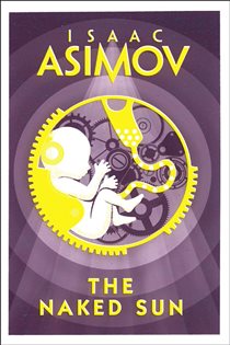 Book cover: The Naked Sun, by Isaac Asimov (preview)