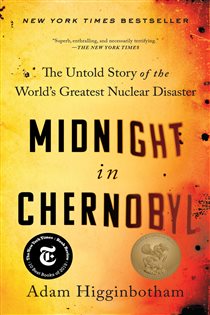 Book cover: Midnight in Chernobyl, by Adam Higginbotham (preview)