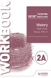 Book cover: Cambridge IGCSE and O Level History Workbook 2A - Depth study:  Russia, 1905–41, by Benjamin Harrison (preview)