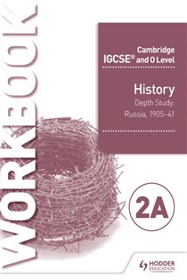 Book cover: Cambridge IGCSE and O Level History Workbook 2A - Depth study:  Russia, 1905–41, by Benjamin Harrison (preview)
