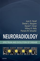 Book cover: Neuroradiology, by Small MD, MSc, Juan E. (preview)