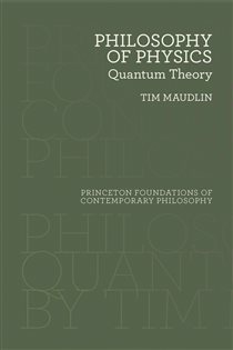 Book cover: Philosophy of Physics, by Tim Maudlin (preview)