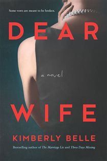 Book cover: Dear Wife, by Kimberly Belle (preview)