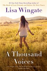 Book cover: A Thousand Voices (Book 5 of Tending Roses) by Lisa Wingate (preview)