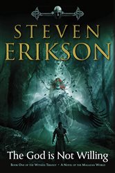 Book cover: The God Is Not Willing (Book 1 of Tales of Witness) by Steven Erikson (preview)