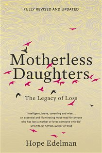 Book cover: Motherless Daughters, by Hope Edelman (preview)