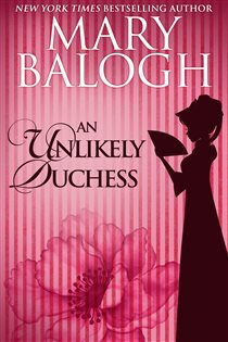 Book cover: An Unlikely Duchess, by Mary Balogh (preview)