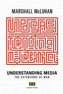 Book cover: Understanding Media, by Marshall McLuhan (preview)