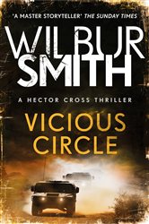 Book cover: Vicious Circle, by Wilbur Smith (preview)