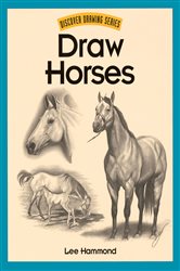 Book cover: Draw Horses, by Lee Hammond (preview)