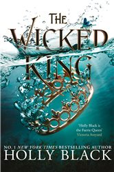 Book cover: The Wicked King (The Folk of the Air #2) (Book 2 of The Folk of the Air) by Holly Black (preview)