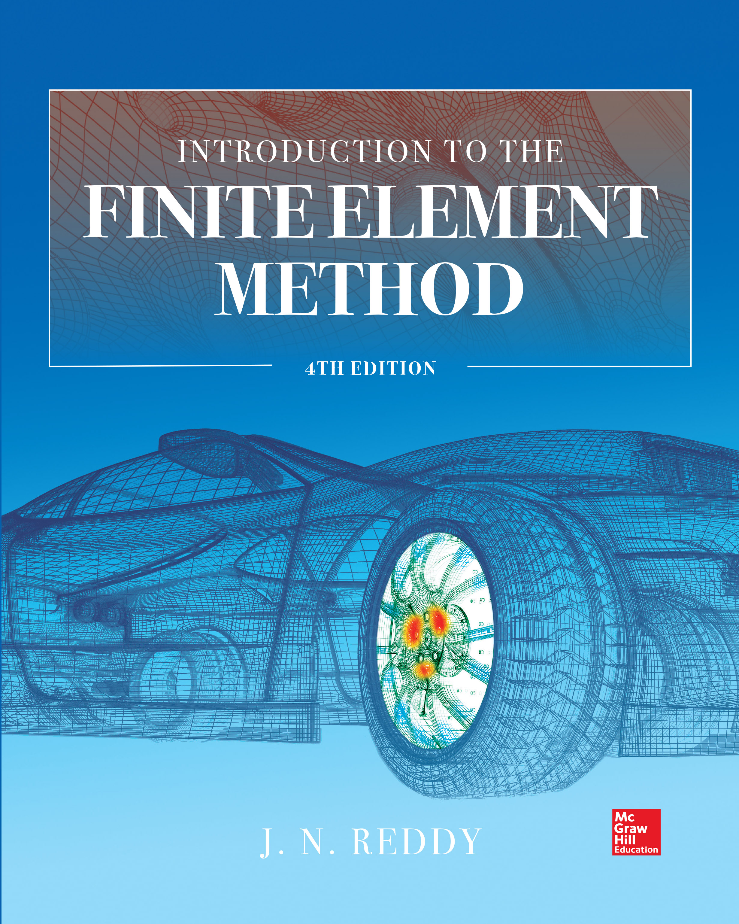 Introduction To The Finite Element Method 4E (4th Ed.)