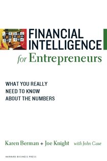 Book cover: Financial Intelligence for Entrepreneurs, by Karen Berman (preview)