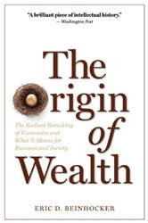Book cover: The Origin of Wealth, by Eric D. Beinhocker (preview)