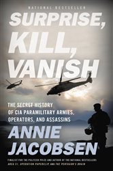 Book cover: Surprise, Kill, Vanish, by Annie Jacobsen (preview)