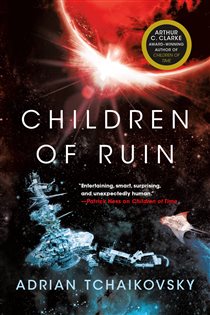 Book cover: Children of Ruin (Book 2 of Children of Time) by Adrian Tchaikovsky (preview)