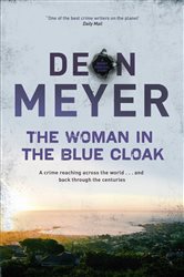 Book cover: The Woman in the Blue Cloak, by Deon Meyer (preview)