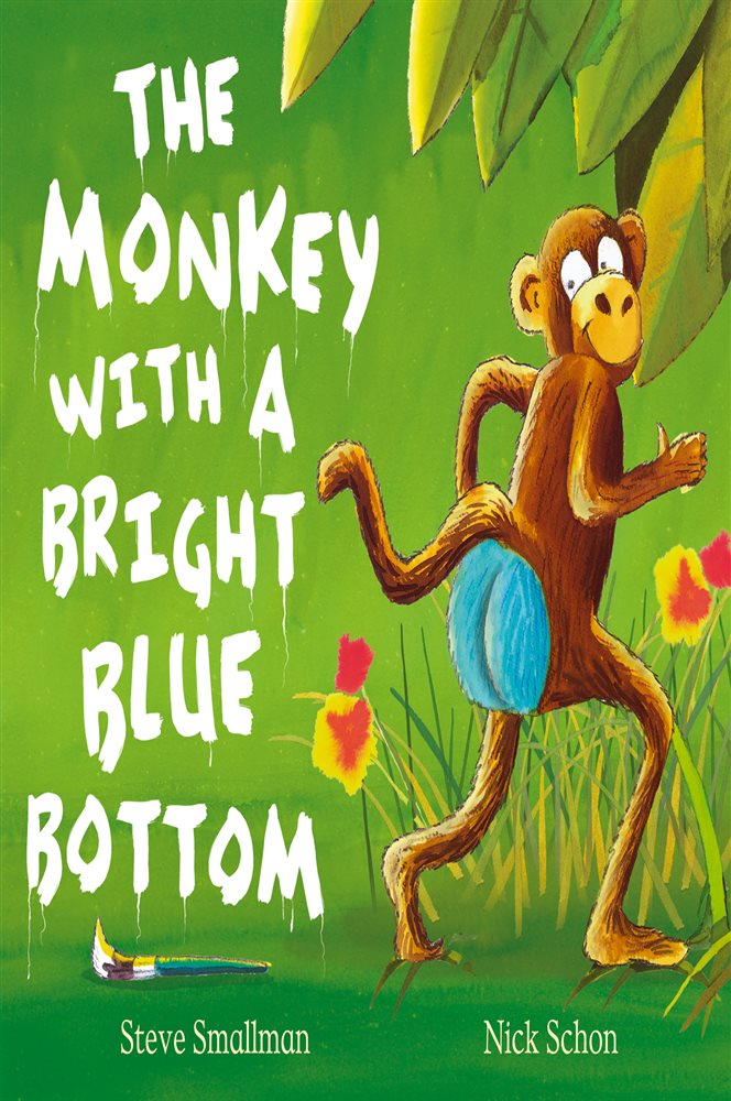 The Monkey with a Bright Blue Bottom by Steve Smallman (ebook)