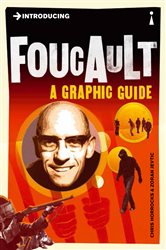 Introducing Foucault: A Graphic Guide