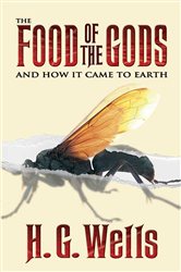 Book cover: The Food of the Gods, by H. G. Wells (preview)