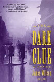 Book cover: The Dark Clue, by James Wilson (preview)