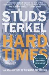 Book cover: Hard Times, by Studs Terkel (preview)