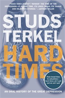 Book cover: Hard Times, by Studs Terkel (preview)