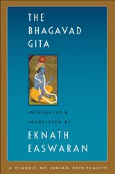 Book cover: The Bhagavad Gita (Book 1 of Easwaran's Classics of Indian Spirituality) by Eknath Easwaran (preview)