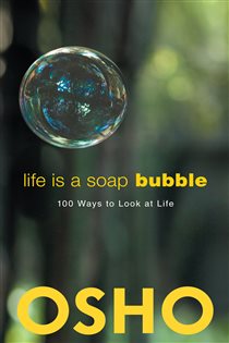 Book cover: Life Is a Soap Bubble, by Osho (preview)