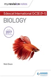My Revision Notes: Edexcel International GCSE (9&#x2013;1) Biology