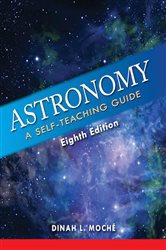 Astronomy: A Self-Teaching Guide, Eighth Edition