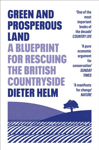 Green And Prosperous Land By Dieter Helm Ebook