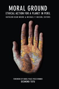 Book cover: Moral Ground, edited by Kathleen Dean Moore (preview)