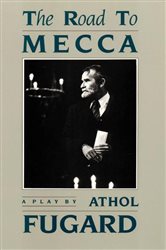 Book cover: The Road to Mecca, by Athol Fugard (preview)
