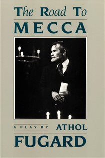 Book cover: The Road to Mecca, by Athol Fugard (preview)