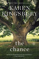 Book cover: The Chance, by Karen Kingsbury (preview)