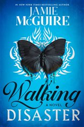 Book cover: Walking Disaster, by Jamie McGuire (preview)