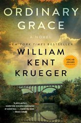 Book cover: Ordinary Grace, by William Kent Krueger (preview)